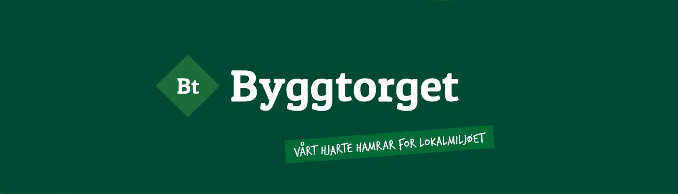 Byggtorget - vårt hjarte hamrar for lokalmiljøet